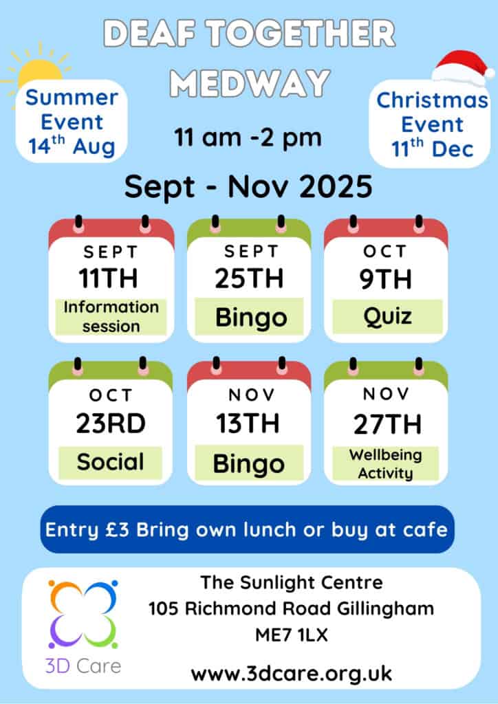 Poster for Deaf Together Medway events from Sept to Nov 2025, with dates for info session, bingo, quiz, social, and wellbeing activity at The Sunlight Centre in Gillingham.
