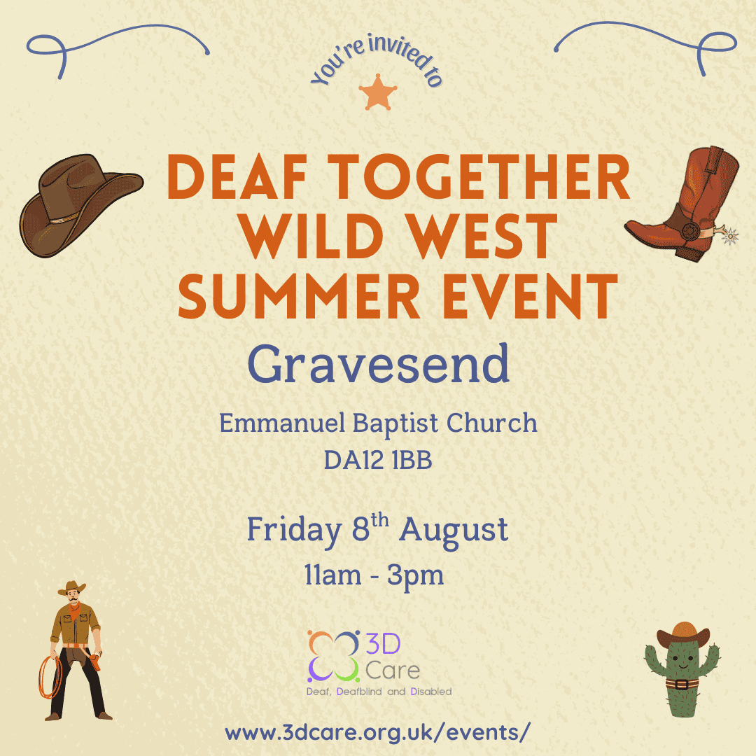 Event poster for "Deaf Together Wild West Summer Event" in Gravesend on Friday 8th August, 11am-3pm, at Emmanuel Baptist Church; western-themed illustrations included.