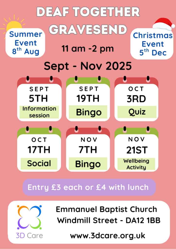 Poster for “Deaf Together Gravesend” lists events from September to November 2025 at Emmanuel Baptist Church, with entry prices and website details, plus two special event dates.